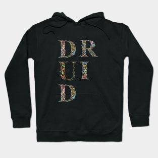 Druid Flowers Typography Hoodie